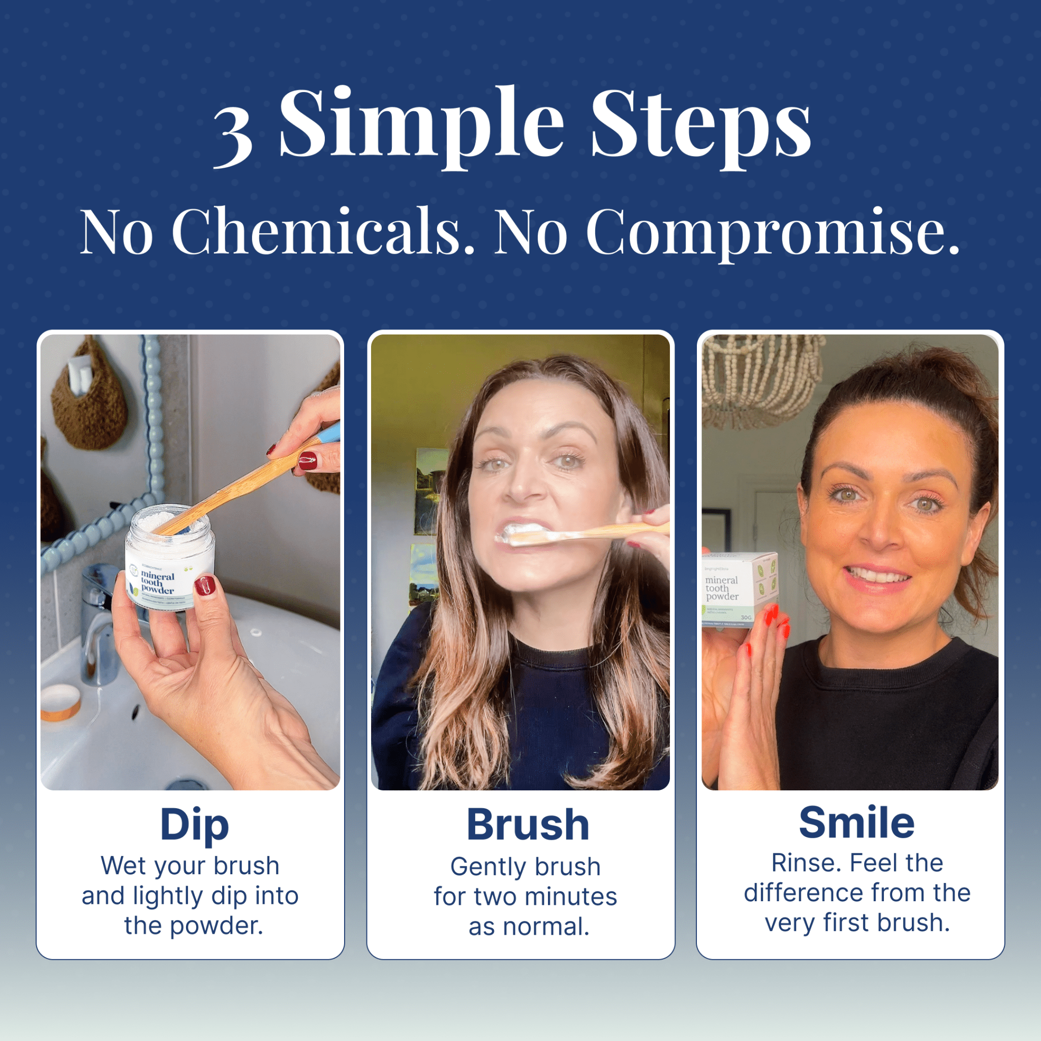Three-step guide: dip toothbrush in powder, brush two minutes, smile — with product jar and box.